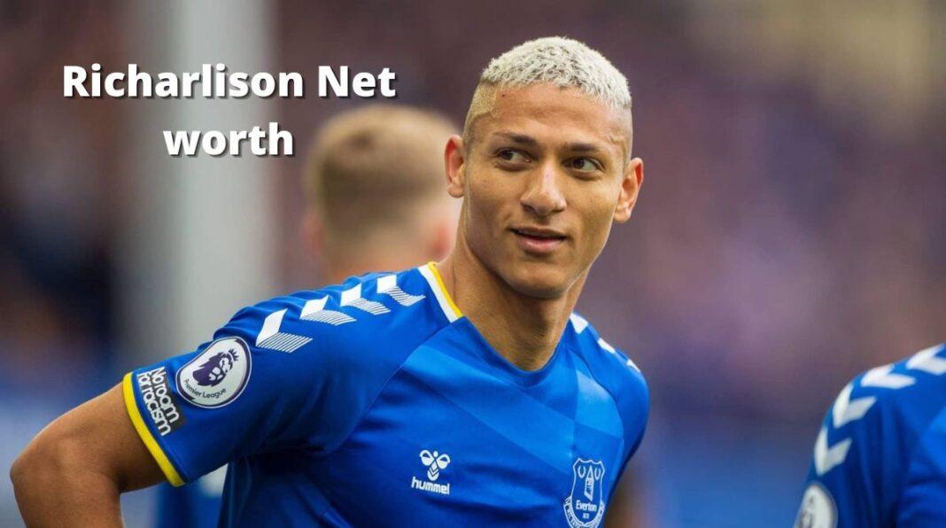 Richarlison net worth